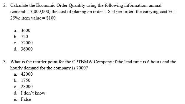 Solved 2. Calculate the Economic Order Quantity using the | Chegg.com