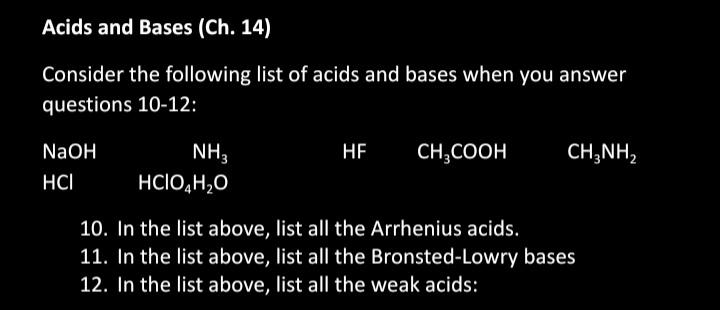 Solved Acids and Bases (Ch. 14) Consider the following list | Chegg.com