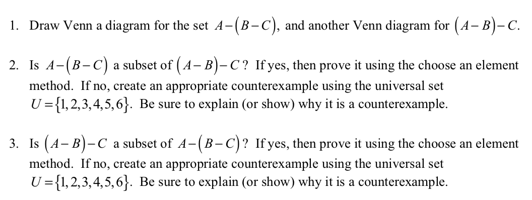 Solved 1. Draw Venn A Diagram For The Set A-(B-C), And | Chegg.com