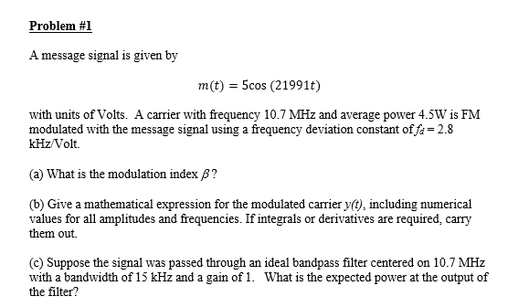 Solved Problem #1 A message signal is given by m(t) = 5cos | Chegg.com
