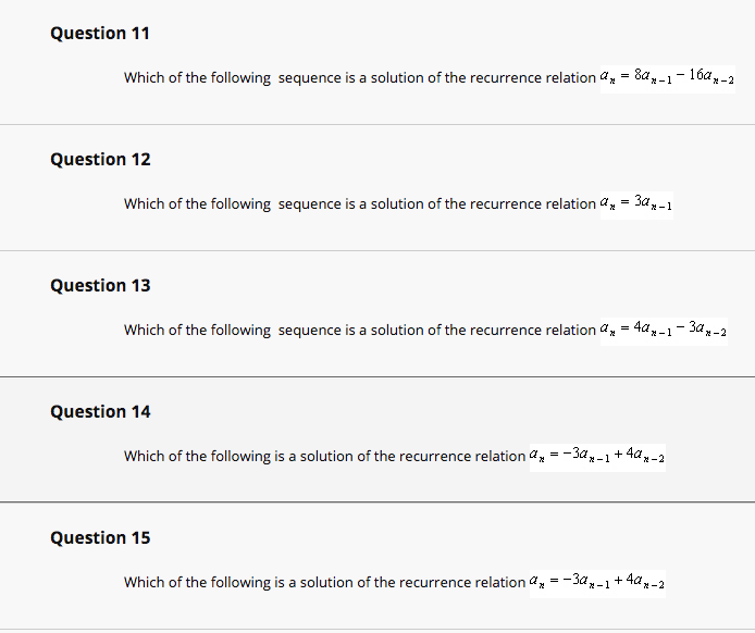 Solved Question 1 The solution of the recurrence relation ax | Chegg.com