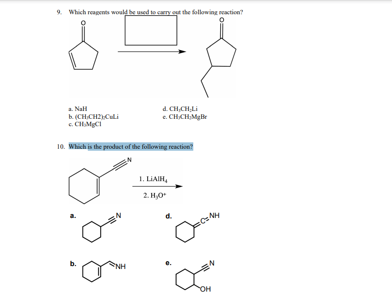 Solved 9. Which reagents would be used to carry out the | Chegg.com