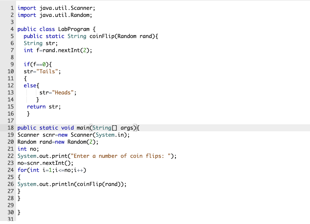 Solved Define a method named coinFlip that takes a Random | Chegg.com