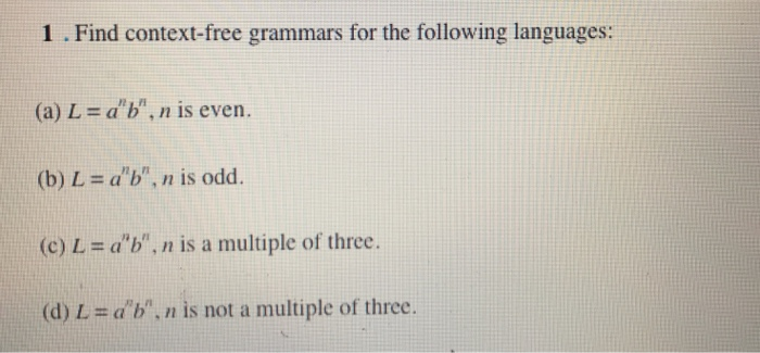 Solved 1. Find context-free grammars for the following | Chegg.com