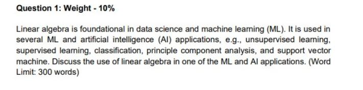 Solved Question 1: Weight - 10% Linear algebra is | Chegg.com