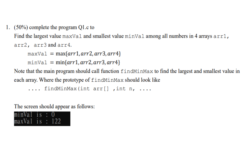 Solved 1. (50%) complete the program Q1.c to Find the | Chegg.com