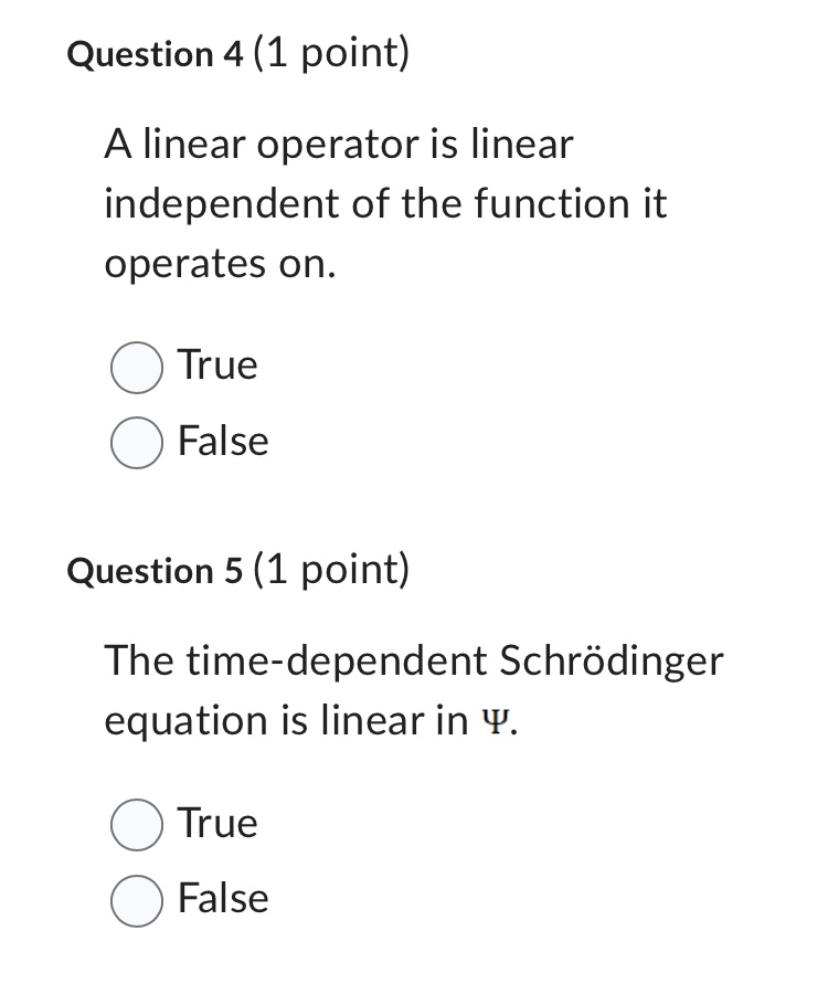 Solved Question 4 (1 point) A linear operator is linear