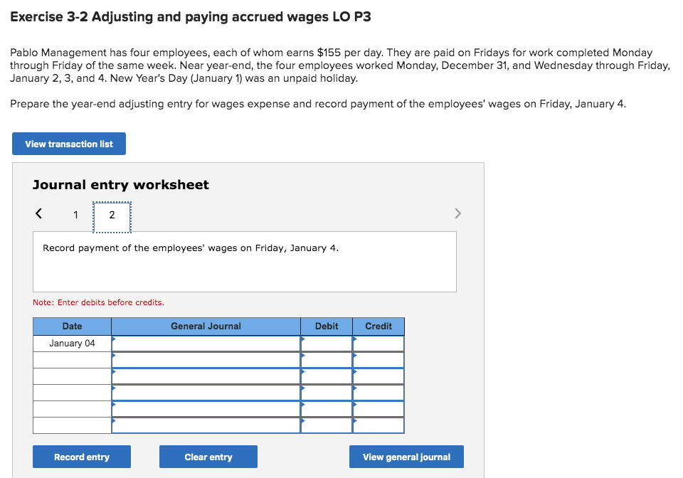 Solved Exercise 32 Adjusting and paying accrued wages LO P3