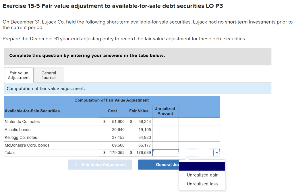 Solved Exercise 15-5 Fair value adjustment to | Chegg.com