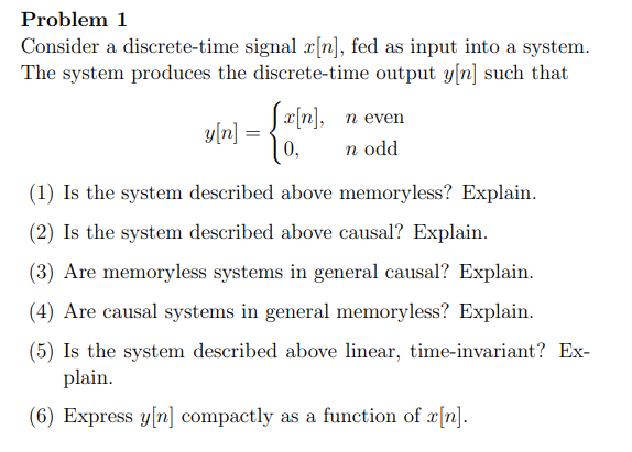 Solved Problem 1 Consider a discrete-time signal x[n], fed | Chegg.com