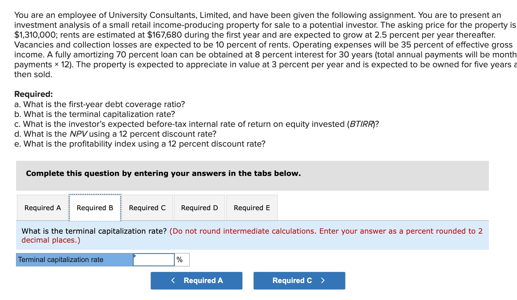 Solved You are an employee of University Consultants, | Chegg.com