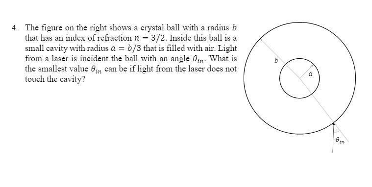 Solved 4. The figure on the right shows a crystal ball with | Chegg.com