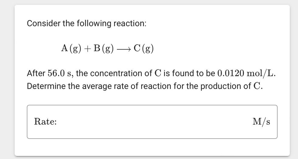 Solved Consider the following reaction: A(g)+B(g) C(g) After | Chegg.com