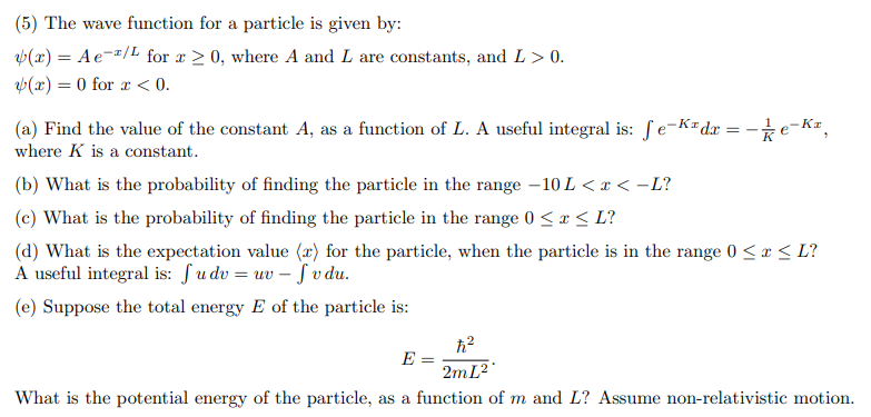 Solved 5 The Wave Function For A Particle Is Given By Chegg Com