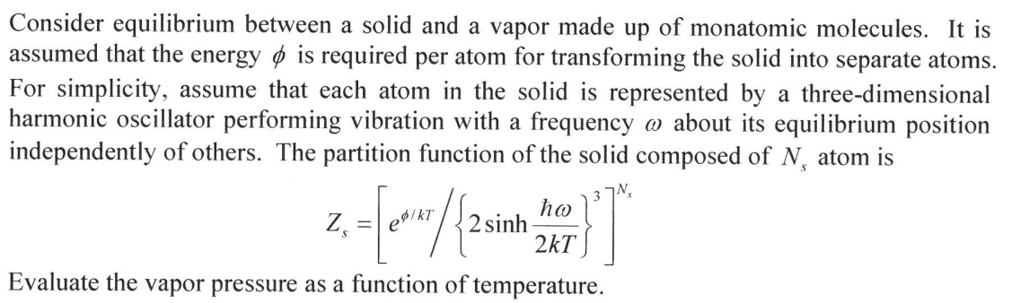 Solved Consider equilibrium between a solid and a vapor made | Chegg.com