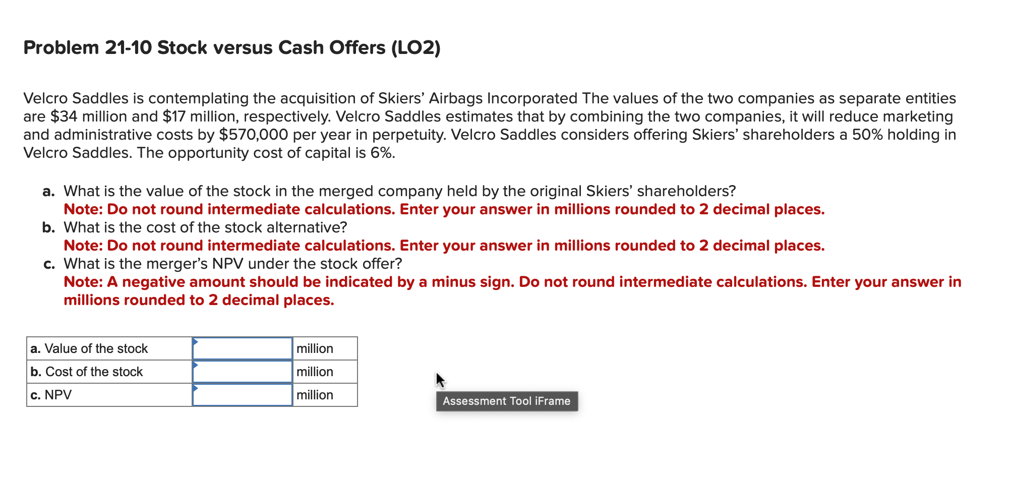 Solved Velcro Saddles is contemplating the acquisition of