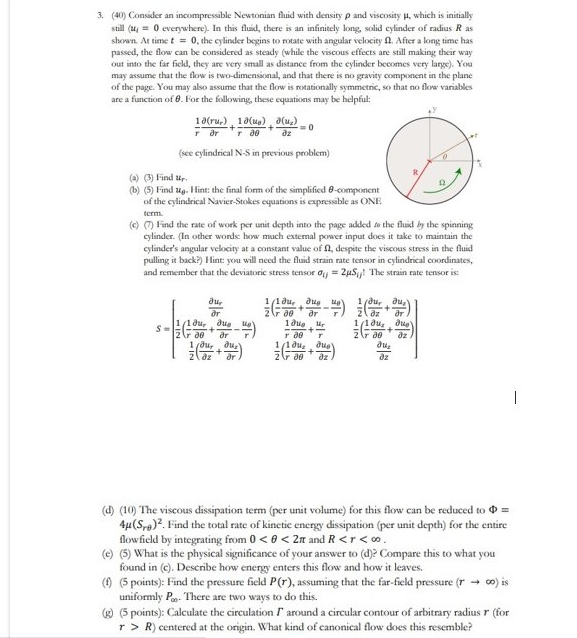 Solved 3. (40) Consider an incompressable Newtonian fluid | Chegg.com