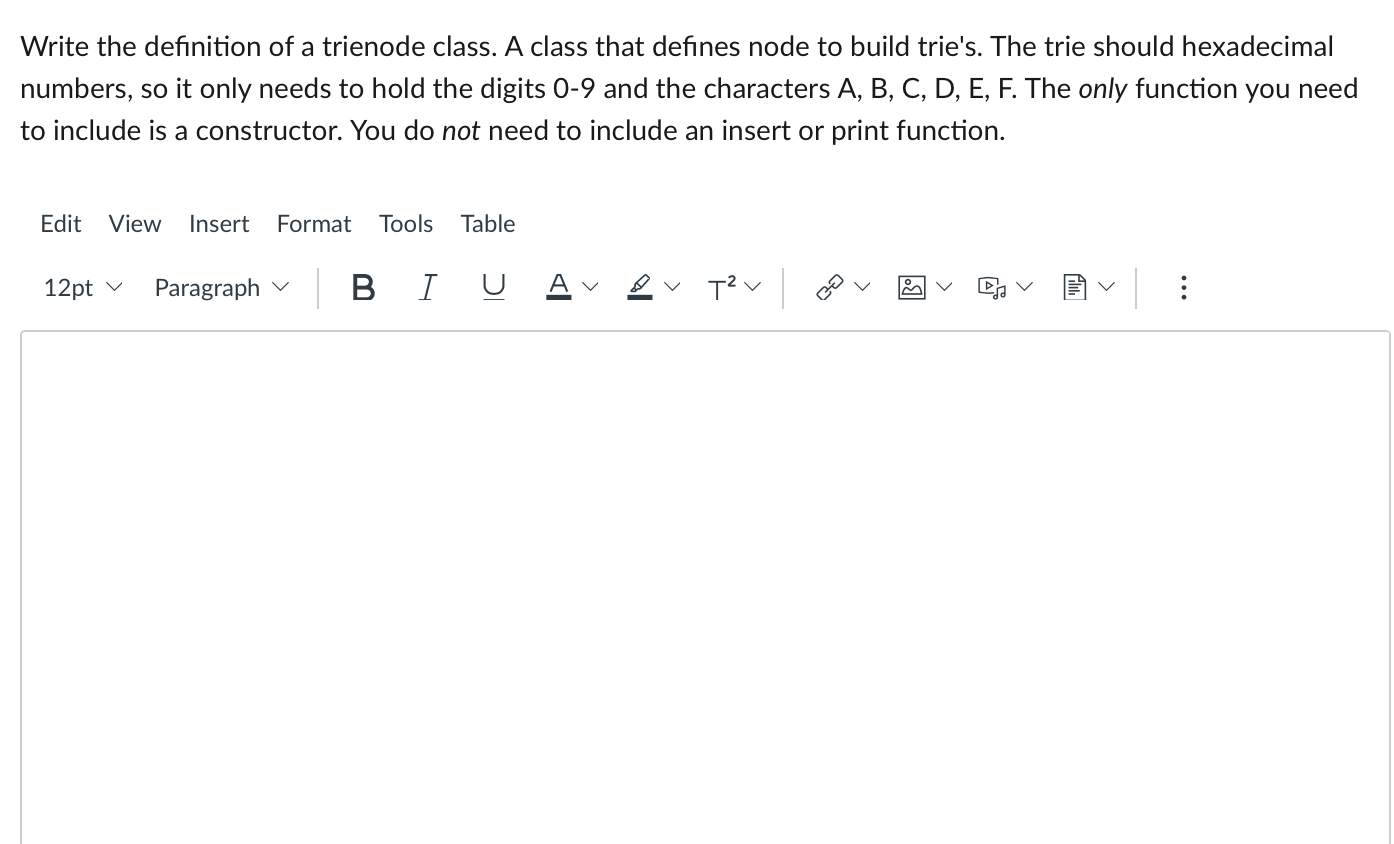 Solved Write The Definition Of A Trienode Class A Class Chegg