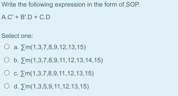 Solved Write The Following Expression In The Form Of Sop Chegg Com