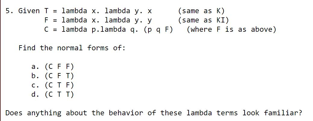 Solved 5 Given T Lambda X Lambda Y X F Lambda X L Chegg Com