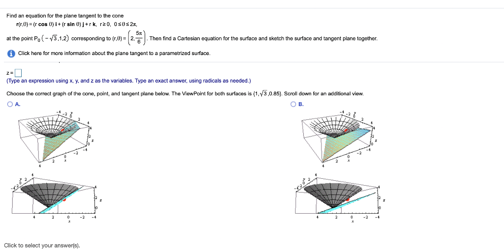 Solved Find an equation for the plane tangent to the cone
