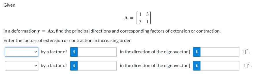 Solved A=[1331] in a deformation y=Ax, find the principal | Chegg.com