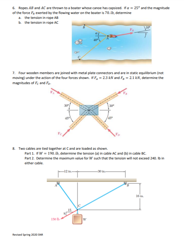 Solved 6. Ropes AB And AC Are Thrown To A Boater Whose Canoe | Chegg.com