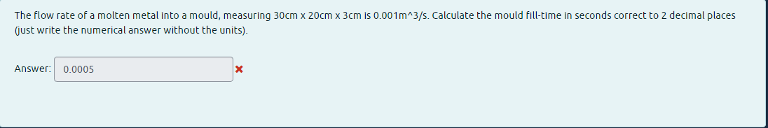 Solved The flow rate of a molten metal into a mould, | Chegg.com