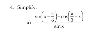 Solved Simplify.sin(x-π6)+cos(π3-x)sinx | Chegg.com