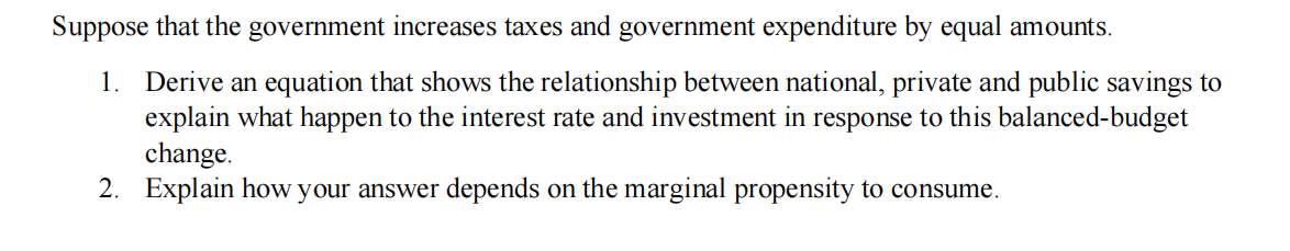 Solved Suppose That The Government Increases Taxes And | Chegg.com