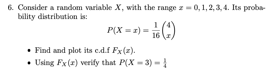 Solved 6. Consider a random variable X, with the range x = | Chegg.com