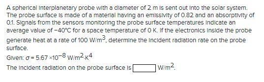 Solved A spherical Interplanetary probe with a diameter of 2 | Chegg.com