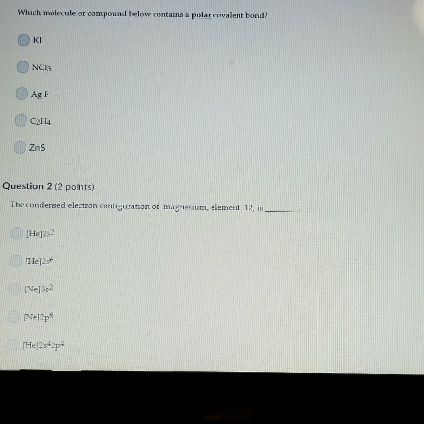 Which Molecule Or Pound Below Contains A Polar Chegg 