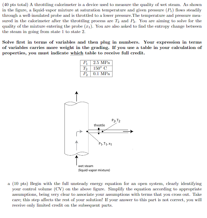 Solved (40 pts total) A throttling calorimeter is a device | Chegg.com