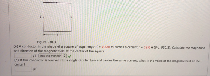 Solved Figure P30.3 (a) A conductor in the shape of a square | Chegg.com