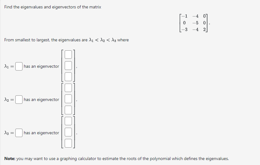 Solved Find the eigenvalues and eigenvectors of the | Chegg.com