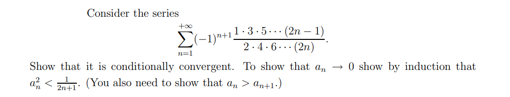 Solved too Consider the series 1.3.5... (2n – 1) 2.4.6... | Chegg.com