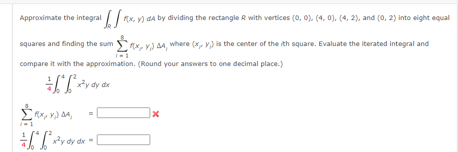 Solved 8 Approximate The Integral Fxy Da By Dividing