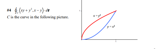 Solved 4 ∮c Xyy2x−y ⋅dr C Is The Curve In The Following 9357