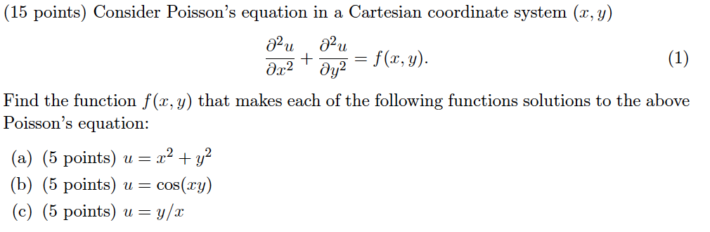 Solved (15 points) Consider Poisson's equation in a | Chegg.com