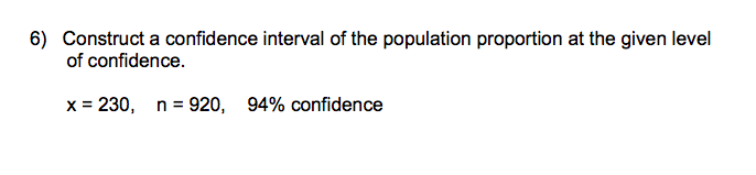 Solved 6) Construct a confidence interval of the population | Chegg.com