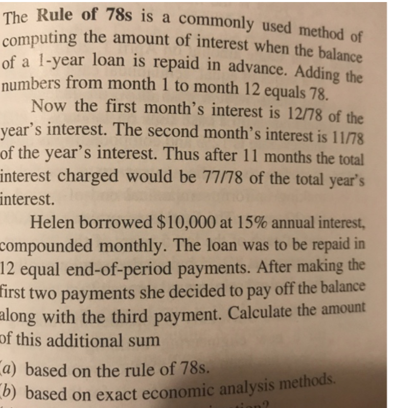 Solved The Rule of 78s is a commonly used method of