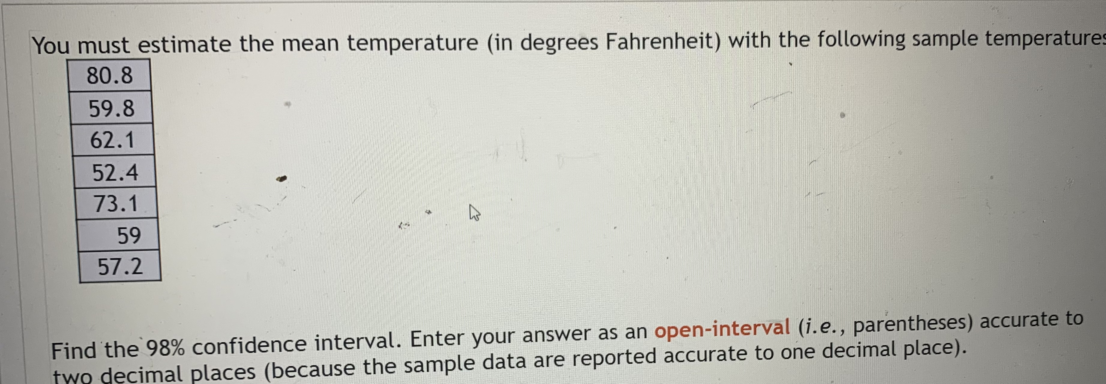 Solved You must estimate the mean temperature (in degrees | Chegg.com