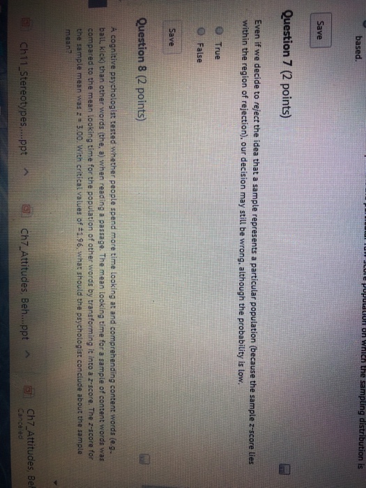 Solved Save Question 5 (2 points) In order to determine if a | Chegg.com