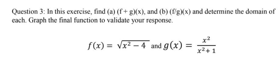 Fgx Questions Basic Math Solved Question 3: In this exercise, find (a) (f+g)(x), and | Chegg.com
