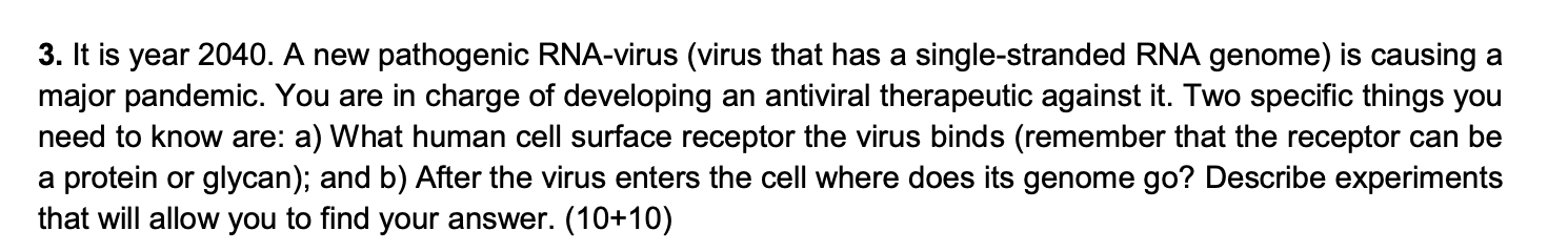 Solved 3 It Is Year 2040 A New Pathogenic RNA Virus Virus Chegg Com   Phpj5diW3