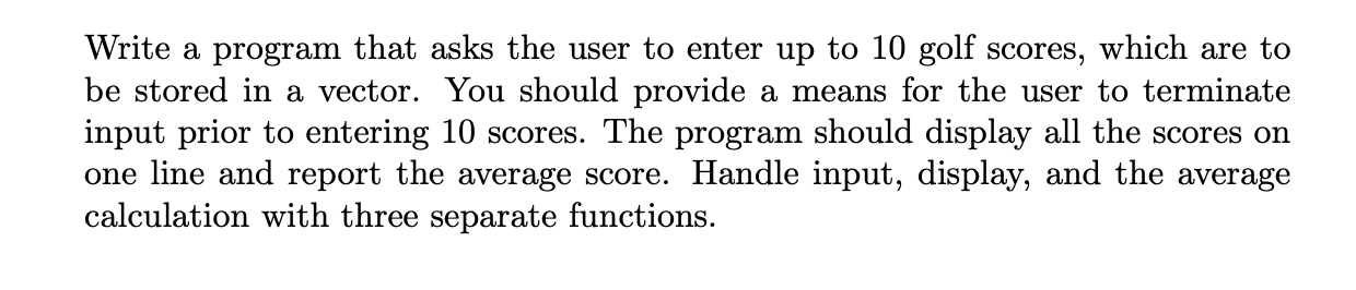 Solved Write a program that asks the user to enter up to 10 | Chegg.com