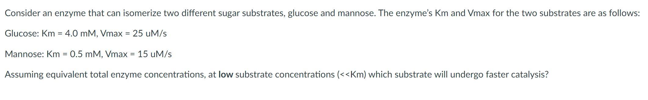 Solved Consider an enzyme that can isomerize two different | Chegg.com