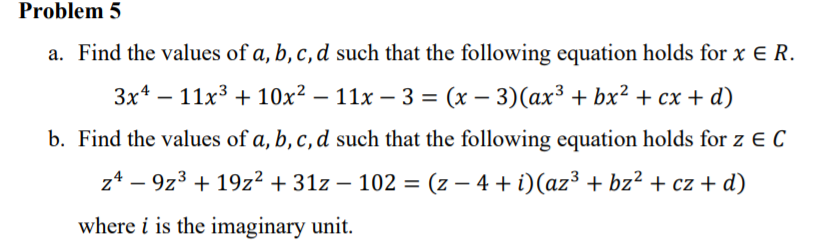 Solved Problem 5 A. Find The Values Of A, B,c,d Such That | Chegg.com