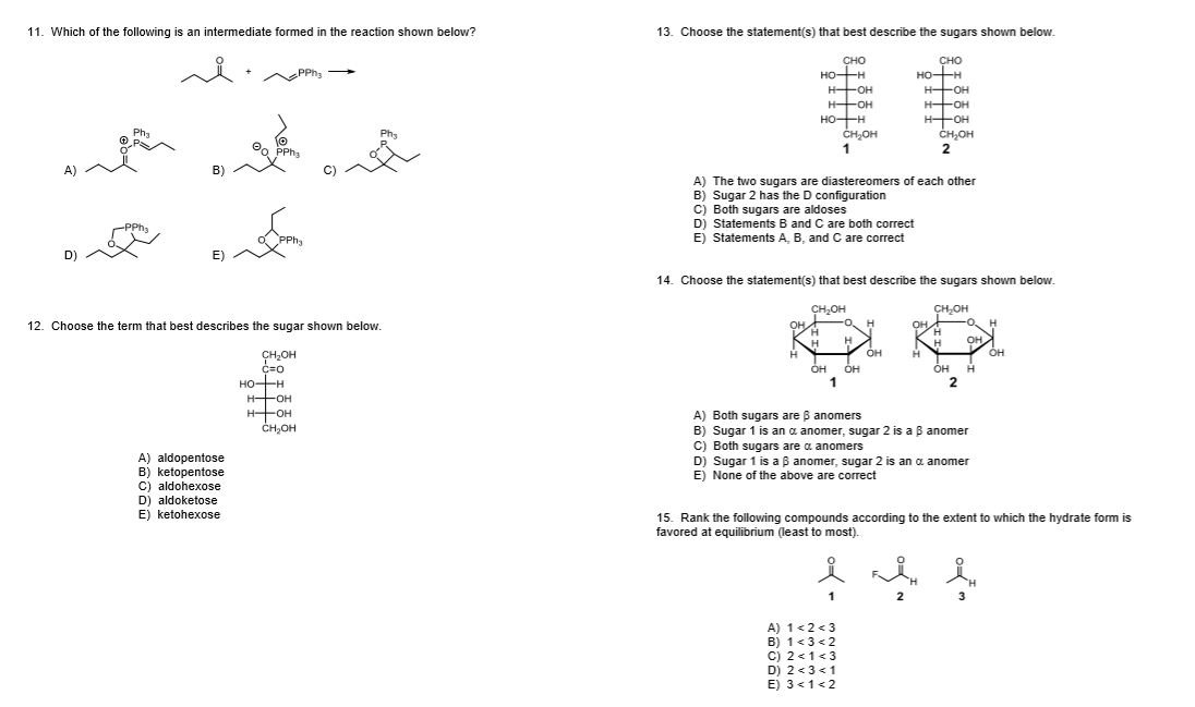 Solved 11. Which of the following is an intermediate formed | Chegg.com